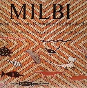 Milbi: Aboriginal Tales From Queensland`s Endeavour River