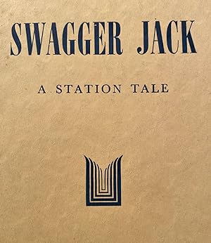 Swagger Jack, A Station Tale