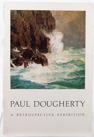 Seller image for Paul Dougherty - Paintings, Watercolors, Monotypes (A Retrospective Exhibition) for sale by Resource for Art and Music Books 