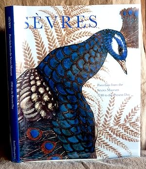 Seller image for Sevres Porcelain from the Sevres Museum 1740 to the Present Day for sale by Superbbooks