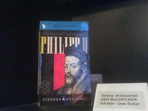 Philipp II. Religion und Macht.