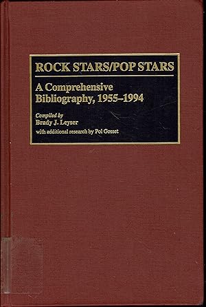 Image du vendeur pour Rock Stars/Pop Stars: A Comprehensive Bibliography 1955-1994 mis en vente par fourleafclover books