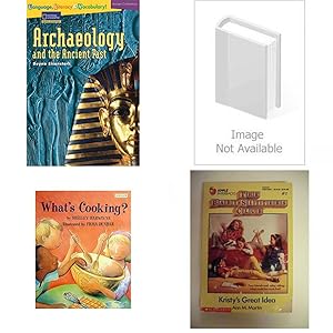 Seller image for Children's Fun & Educational 4 Pack Paperback Book Bundle (Ages 6-12): Archaeology and the Ancient Past Rise and Shine, Five Famous Writers Great Black Heroes, Whats Cooking, Kristys Great Idea Baby-Sitters Club #1 for sale by InventoryMasters