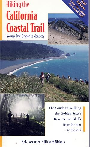 Seller image for HIKING THE CALIFORNIA COASTAL TRAIL, VOLUME 1 Oregon to Monterey for sale by Books on the Boulevard