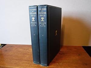 The Works of Eugene Field: Sharps and Flats (2 volumes complete)