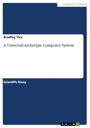 Image du vendeur pour A Universal Archetype Computer System mis en vente par AHA-BUCH GmbH