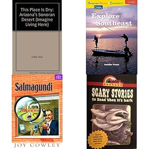Seller image for Children's Fun & Educational 4 Pack Paperback Book Bundle (Ages 6-12): This Place Is Dry: Arizonas Sonoran Desert Imagine Living Here, Language, Literacy & Vocabulary - Reading Expeditions U.S. Regions: Explore The Southeast Language, Literacy, and Vocabulary - Reading Expeditions, SALMAGUNDI Dominie Joy Chapter Books, Scary Stories to Read When Its Dark for sale by InventoryMasters