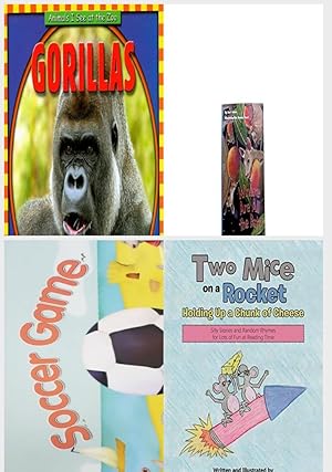 Immagine del venditore per Children's Fun & Educational 4 Pack Paperback Book Bundle (Ages 3-5): Gorillas Animals I See at the Zoo, READING 2007 INDEPENDENT LEVELED READER GRADE K UNIT 6 LESSON 4 ADVANCED, READING 2007 LISTEN TO ME READER GRADE K UNIT 2 LESSON 2 BELOW LEVEL: SOCCER GAME, Two Mice on a Rocket venduto da InventoryMasters