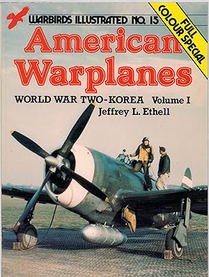 Bild des Verkufers fr American Warplanes: World War Two - Korea Volume I zum Verkauf von Antiquariat Hans Wger