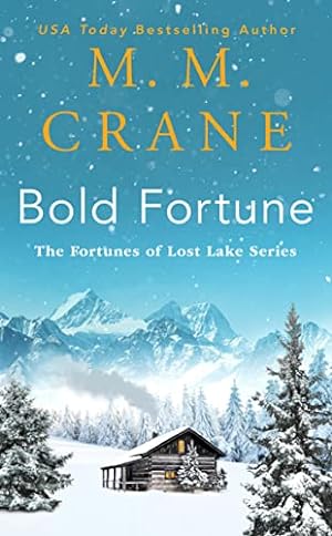 Bild des Verkufers fr Bold Fortune (The Fortunes of Lost Lake) zum Verkauf von WeBuyBooks