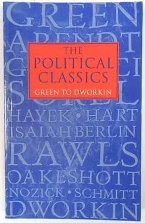 Bild des Verkufers fr The Political Classics: Green to Dworkin zum Verkauf von PsychoBabel & Skoob Books