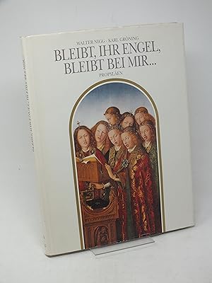 Bild des Verkufers fr Bleibt, ihr Engel, bleibt bei mir. zum Verkauf von Antiquariat Hans Wger