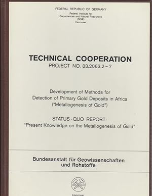 Development of Methods for Detection of Primary Gold Deposits in Africa. Status-Quo Report: "Pese...