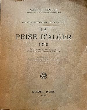 Image du vendeur pour LA PRISE D ALGER 1830 Algerie ARMEE AFRIQUE mis en vente par CARIOU1