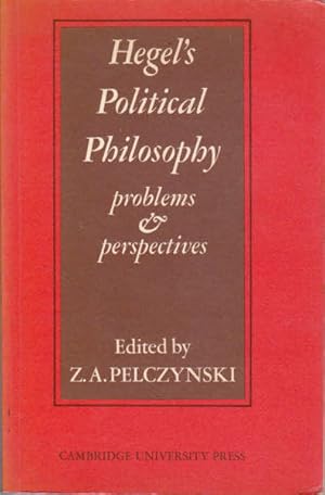 Immagine del venditore per Hegel's Political Philosophy: Problems and Perspectives venduto da Goulds Book Arcade, Sydney