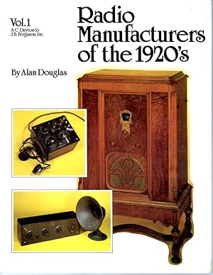 Radio Manufacturers of the 1920's Volume 1