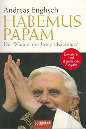 Seller image for Habemus papam : der Wandel des Josef Ratzinger. for sale by Versandantiquariat Nussbaum