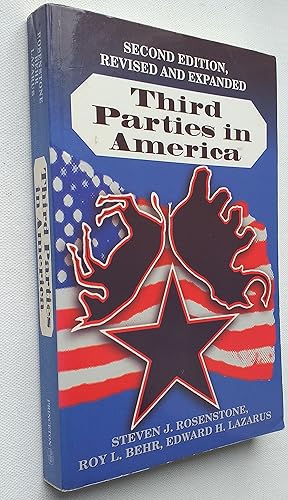 Imagen del vendedor de Third Parties in America: Citizen Response to Major Party Failure - Updated and Expanded Second Edition a la venta por Mr Mac Books (Ranald McDonald) P.B.F.A.
