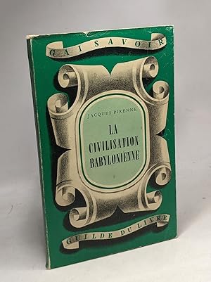 Imagen del vendedor de La civilisation babylonienne - coll. Gai Savoir a la venta por crealivres