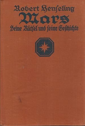 Mars : Seine Rätsel und seine Geschichte.