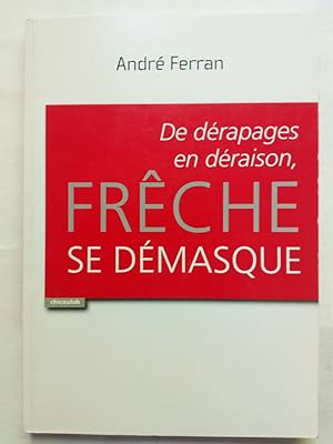 Seller image for De drapages en draison, Frche se dmasque for sale by Versandantiquariat Jena