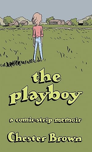 Seller image for The Playboy: A Comic-Strip Memoir for sale by moluna