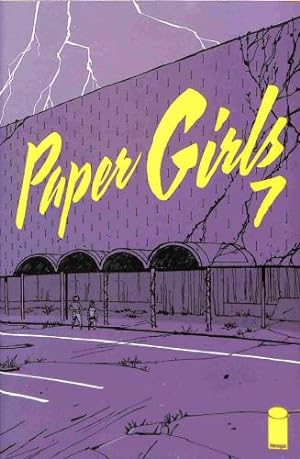 Seller image for Paper Girls #7 (2016) NM for sale by WeBuyBooks