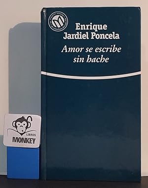 Imagen del vendedor de Amor se escribe sin hache a la venta por MONKEY LIBROS