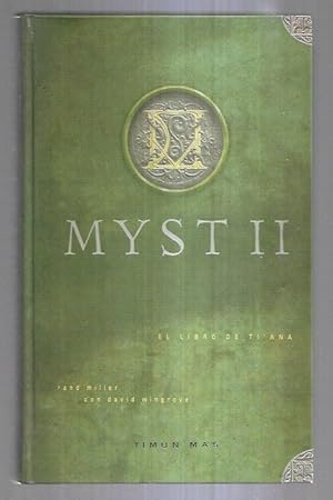 MYST II. EL LIBRO DE TI'ANA