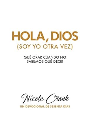 Seller image for Hola, Dios (Soy Yo Otra Vez) (Spanish Edition) for sale by WeBuyBooks