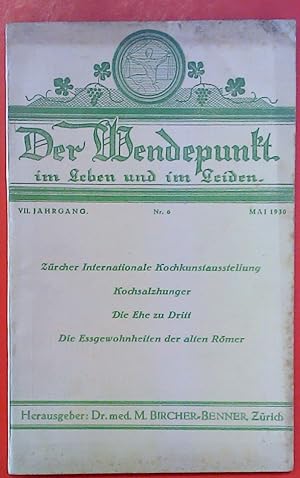 Seller image for Der Wendepunkt im Leben und im Leiden, VII. Jahrgang, Nr. 6, Mai 1930 for sale by biblion2