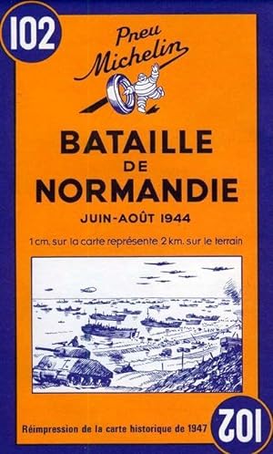 Bild des Verkufers fr Battle of Normandy - Michelin Historical Map 102 zum Verkauf von moluna