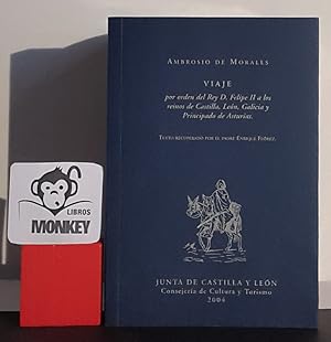 Imagen del vendedor de Viaje por orden el Rey D. Felipe II a los reinos de Castilla, Len, Galicia y Principado de Asturias a la venta por MONKEY LIBROS