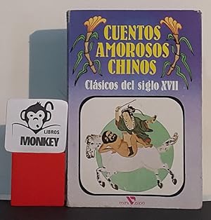 Seller image for Cuentos amorosos chinos. Clsicos del siglo XVII for sale by MONKEY LIBROS