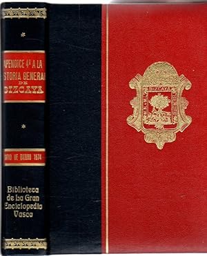 Imagen del vendedor de Historia General del Seorio de Vizcaya. Apndice IV . a la venta por Librera Astarloa