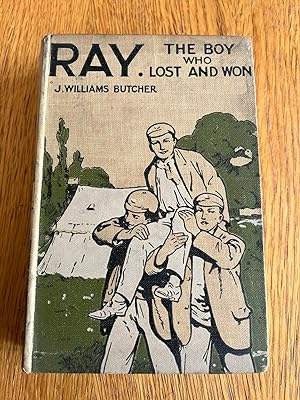 Image du vendeur pour RAY - THE BOY WHO LOST AND WON mis en vente par Happyfish Books
