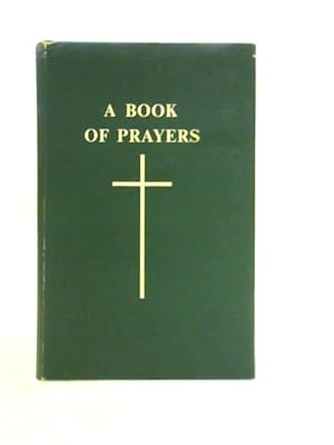 Seller image for A Book of Prayers for General Use for sale by World of Rare Books