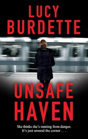 Seller image for Unsafe Haven for sale by GreatBookPrices