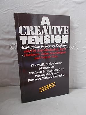 A Creative Tension: Explorations in Socialist Feminism