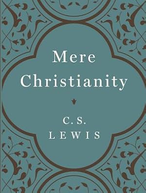 Imagen del vendedor de Mere Christianity (Hardback or Cased Book) a la venta por BargainBookStores