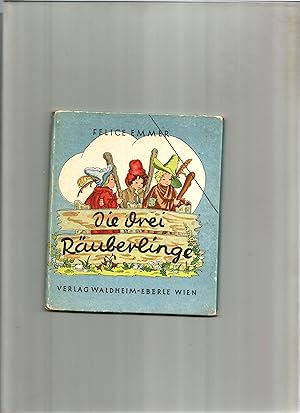 Imagen del vendedor de Die drei Ruberlinge. a la venta por Sigrid Rhle