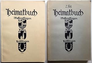 Heimatbuch der Gemeinden Wasseralfingen, Hofen und Hüttlingen. 1. u. 2. Teil. 2. Teil: Besiedlung...