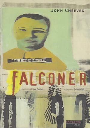 Immagine del venditore per Falconer venduto da Arca dei libri di Lorenzo Casi