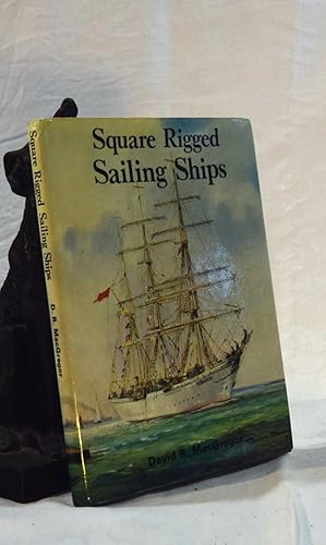 Seller image for SQUARE RIGGED SAILING SHIPS for sale by A&F.McIlreavy.Buderim Rare Books