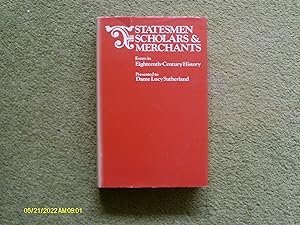 Seller image for Statesmen, scholars and merchants: essays in eighteenth-century history presented to Dame Lucy Sutherland; for sale by Buybyebooks