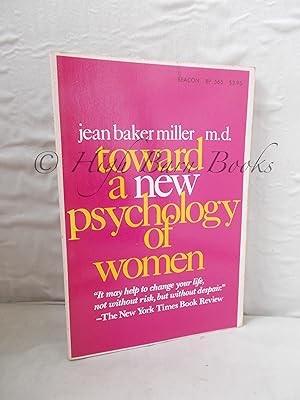 Toward a New Psychology of Woman