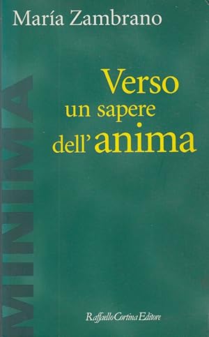 Bild des Verkufers fr Verso un sapere dell'anima zum Verkauf von Arca dei libri di Lorenzo Casi