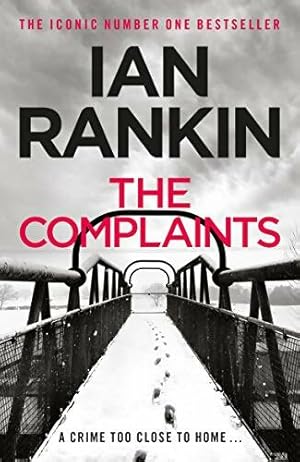 Image du vendeur pour The complaints - Ian Rankin mis en vente par Book Hmisphres
