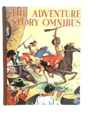 Immagine del venditore per The Adventure Story Omnibus venduto da World of Rare Books