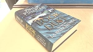 Imagen del vendedor de La Belle Sauvage: The Book of Dust Volume One: From the world of Philip Pullmans His Dark Materials - now a major BBC series (Book of Dust Series) a la venta por BoundlessBookstore